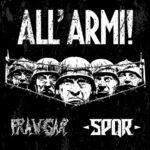 Frangar / SPQR – All’Armi!