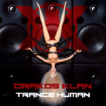 Drakos Klan – Trance Human